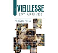 La vieillesse est arrivée