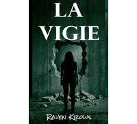 La Vigie : Thriller dystopique: Huis clos, suspense et twist final