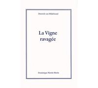 La vigne ravagée