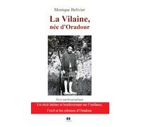 La Vilaine, née d'Oradour