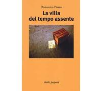 La villa del tempo assente