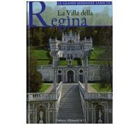 La villa della Regina. Ediz. illustrata