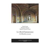 La villa di Sammezzano. Un’Alhambra toscana