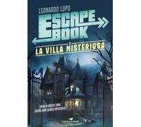 La villa misteriosa. Escape book