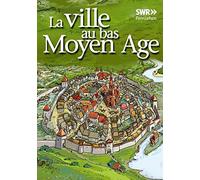 La Ville au Bas Moyen Age