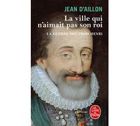 La ville qui n'aimait pas son roi