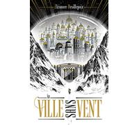La ville sans vent, Tome 1 :