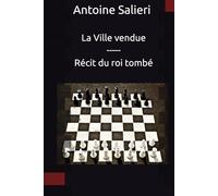 La Ville vendue: La version du roi tombé