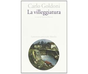 La villeggiatura - Goldoni Carlo