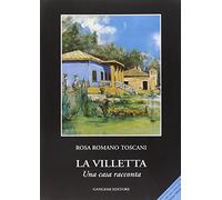 La villetta. Una casa racconta