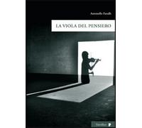 Libri Antonello Farulli - La Viola Del Pensiero