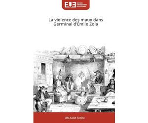 La violence des maux dans Germinal d'Émile Zola