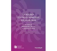 La violenza contro gli assistenti sociali in Italia