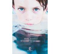 La violenza del mio amore [Paperback] [Sep 02, 2021] Levantino, Dario