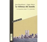 La violenza del mondo. La situazione dopo l'11 settembre
