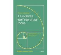 La violenza dell'interpretazione