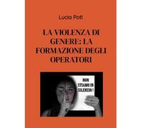 La violenza di genere: la formazione degli operatori