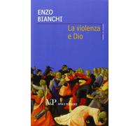 La violenza e Dio