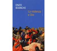 La violenza e Dio