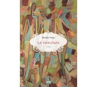 La violenza - Ferro Marise