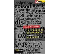 La violenza illustrata. Seguita da Blackout