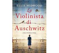 La violinista di Auschwitz