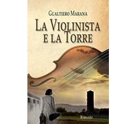 La Violinista e la Torre