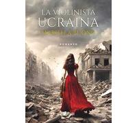 La violinista ucraina - Buono Mariella