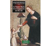 La Virgen María en el magisterio de Pío XII