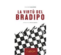 Libri Claudio Leandri - La Virtu Del Bradipo