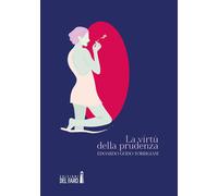 La virtù della prudenza