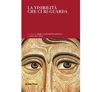La visibilità che ci ri-guarda