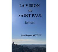 La VISION de SAINT PAUL