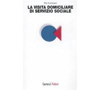 Libri Rita Andrenacci - La Visita Domiciliare Di Servizio Sociale