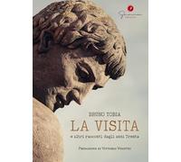 Libri Bruno Tobia - La Visita E Altri Racconti Dagli Anni Trenta