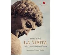 Libri Bruno Tobia - La Visita E Altri Racconti Dagli Anni Trenta