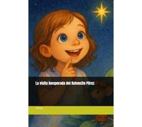 La visita inesperada del Ratoncito Pérez