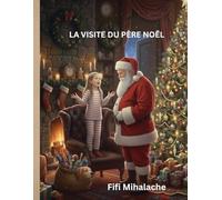 LA VISITE DU PÈRE NOËL: Pour les enfants de 4 à 8 ans
