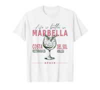 La vita a Marbella è migliore in Costa del Sol Andalusia Souvenir Maglietta