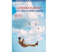 La vita a volte capita