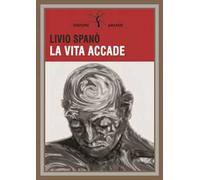 La vita accade