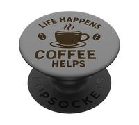 La vita accade Il caffè aiuta PopSockets PopGrip Adesivo