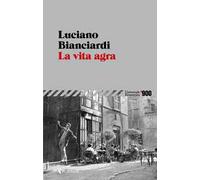 La vita agra