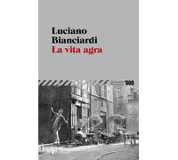 La vita agra
