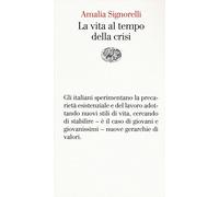 La vita al tempo della crisi