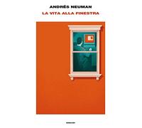 La vita alla finestra