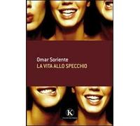 La vita allo specchio