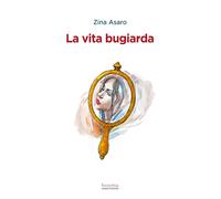 La vita bugiarda - 2025 - Ianieri