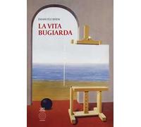 La vita bugiarda. Nuova ediz.