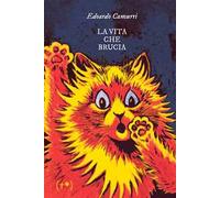 La vita che brucia
